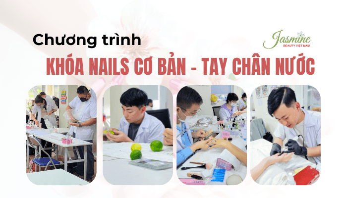 Brochure Nội Dung Đào Tạo Khóa Nails Cơ Bản – Tay Chân Nước