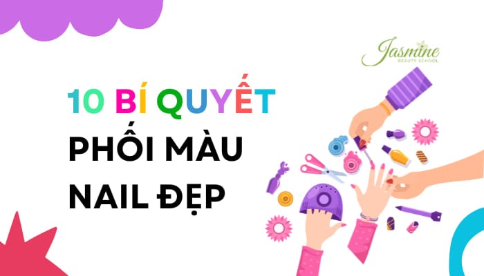 10 bí quyết phối màu Nail đẹp – Chuẩn Nghệ Thuật & Salon