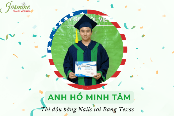 Chúc mừng anh Hồ Minh Tâm đậu bằng Nails tại Mỹ