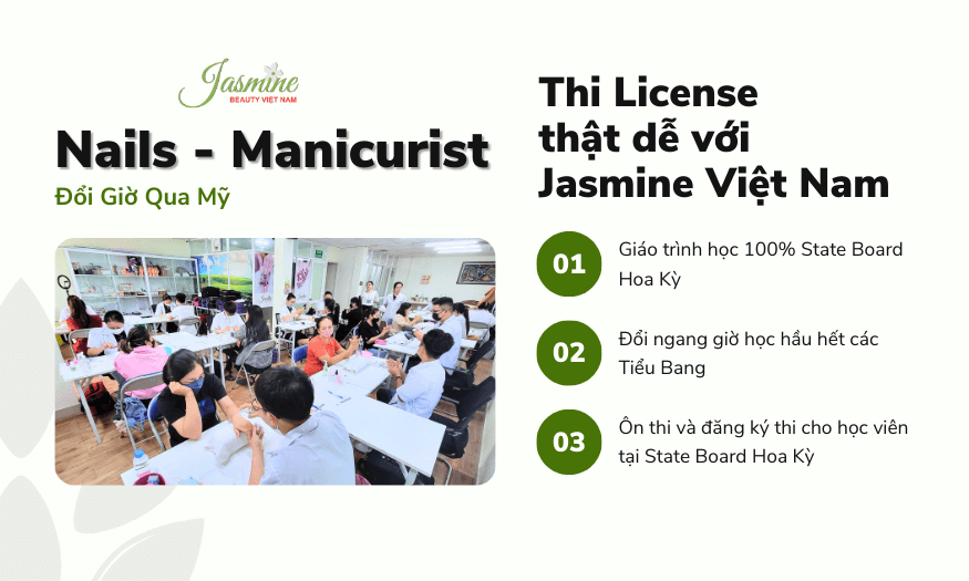 Khóa học Nails định cư Mỹ tại Jasmine Beauty School Việt Nam, hỗ trợ ôn thi và đăng ký thi bằng Nail License tại Hoa Kỳ
