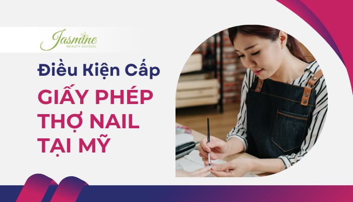 Giấy Phép Hành Nghề Nail Tại Mỹ: Hướng dẫn chi tiết từ A-Z