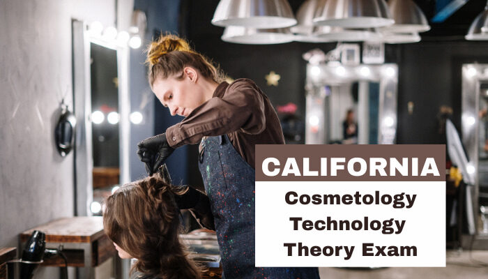 Hướng Dẫn Lý Thuyết Thi Lấy Bằng Cosmetology Tại California
