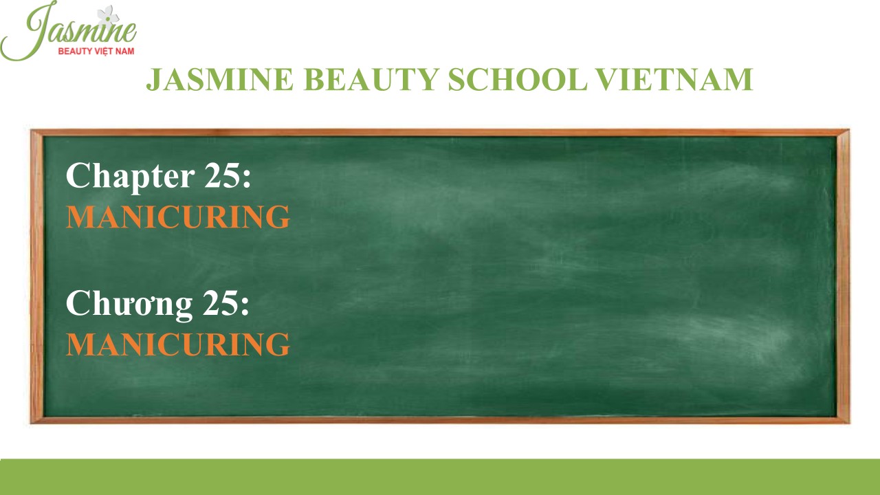 Video bài học Chương 25 lớp Cosmetology