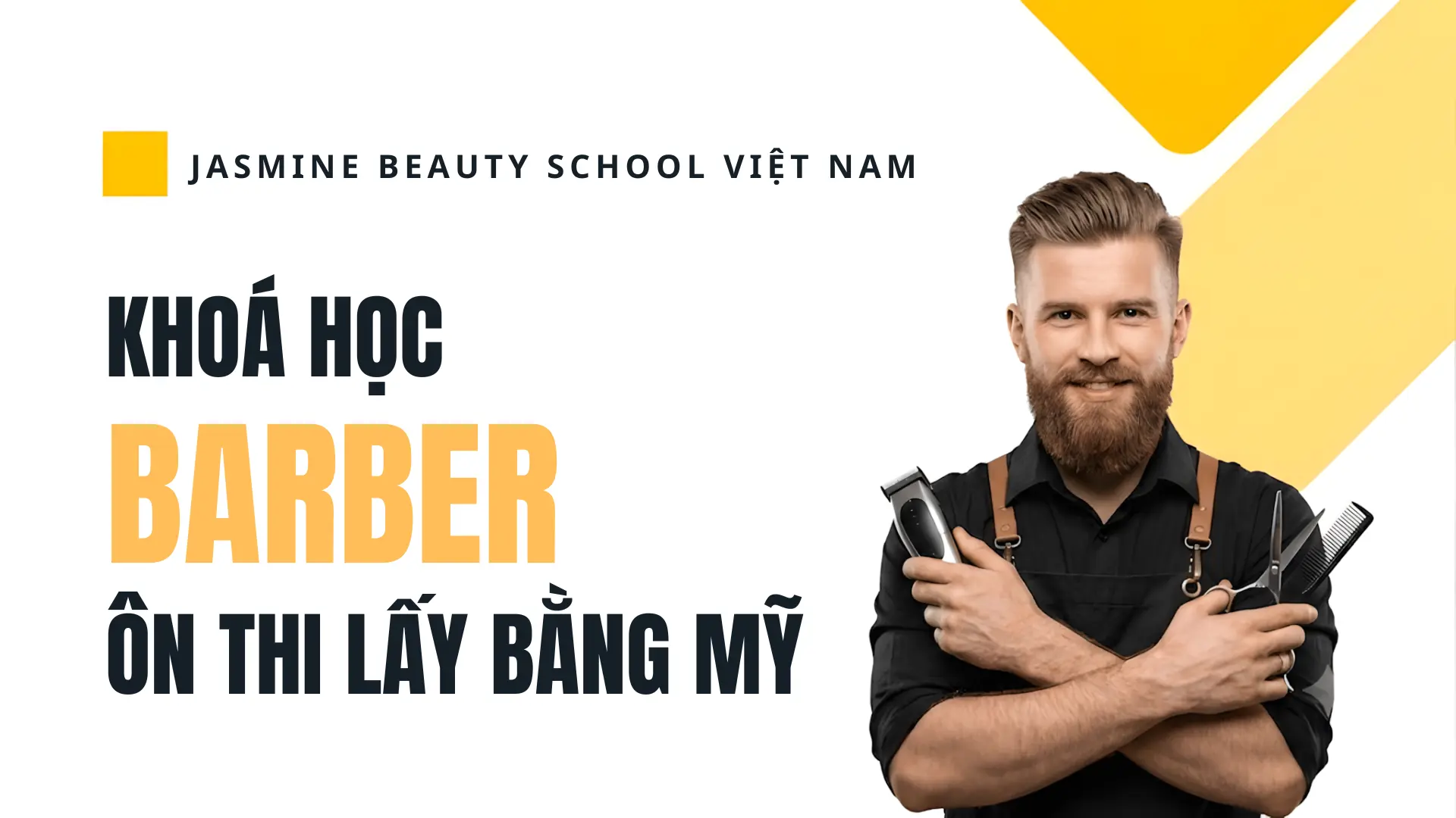 Barber – Ôn thi lấy bằng Barber tại Mỹ